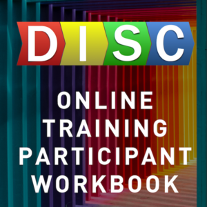 DISC Online Training Participant Workbook