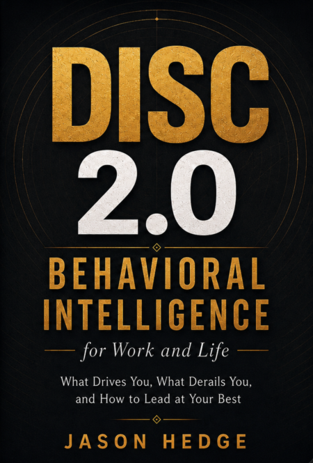 DISC 2.0 book cover — Behavioral Intelligence for Work and Life by Jason Hedge