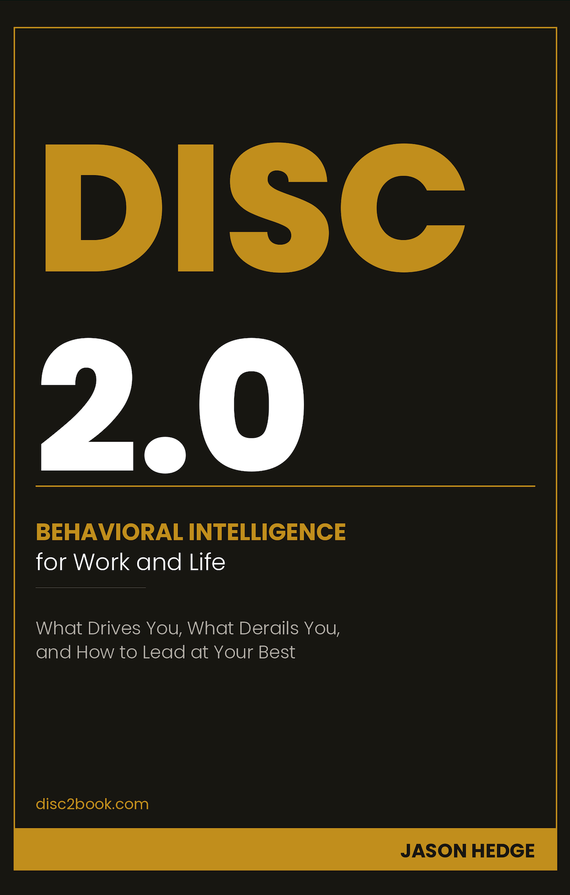 DISC 2.0 book cover — Behavioral Intelligence for Work and Life by Jason Hedge